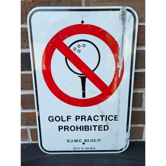 Golf Practice Prohibited San Diego California Vintage Retired Sign Rare - Picture 1 of 7
